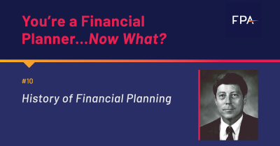 History Of Financial Planning | Financial Planning Association